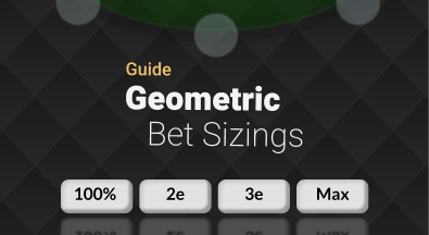 Geometric Bet Sizing Guide