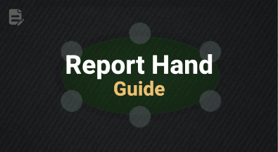 Report Hand Guide